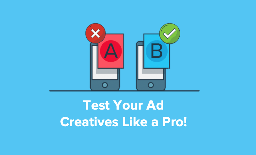 test your ad creatives